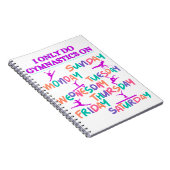Ik doe alleen gymnastiek op - 7 dagen per week notitieboek (Rechterzijde)