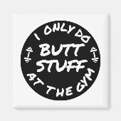 Ik doe alleen maar stuikdingen bij het gym design magneet (Voorkant)