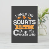 Ik Doe Alleen Squats Als Ik Mijn Kippenvleugel Laa Kaart (Staand voorkant)