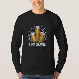 Ik Doe Ambachtelijk Bier Vintage Brouwen Drinken D T-shirt