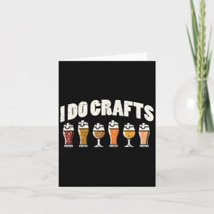 Ik doe ambachtelijke bier grappige uitdrukking thu kaart