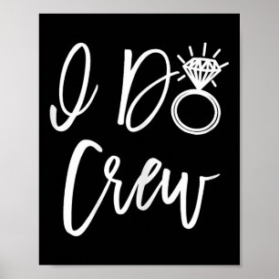 Ik Doe Bemanning Bruid Vrienden Groep Bachelorette Poster