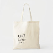 Ik Doe Bemanning Bruidsmeisje Favoriet Naam Tote Bag (Voorkant)