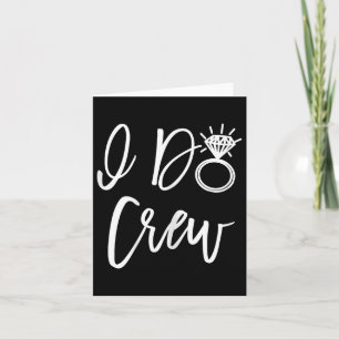 Ik Doe Bruid Crew Vrienden Groep Bachelorette Brui Kaart