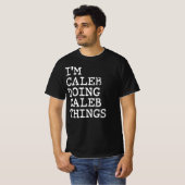 Ik doe Caleb dingen T-shirt (Voorkant volledig)