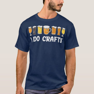 Ik doe Crafts T T-shirt
