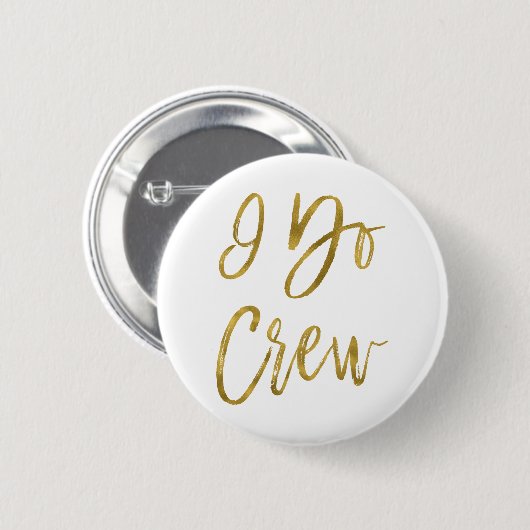 Ik doe Crew Faux Gold Foil Bachelorette Party Butt Ronde Button 5,7 Cm (Voorkant /achterkant)
