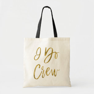 Ik doe Crew Faux Gold Folie Wedding Party Bag Tote Bag