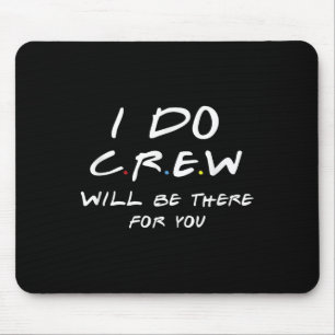 Ik doe Crew T-shirts, Bachelorette Party T-shirt,  Muismat