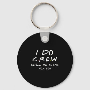 Ik doe Crew T-shirts, Bachelorette Party T-shirt, Sleutelhanger