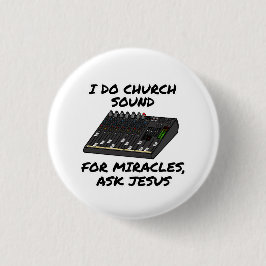 Ik doe de kerk geluid voor wonderen Vraag Jezus, K Ronde Button 3,2 Cm