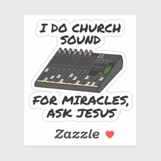 Ik doe de kerk geluid voor wonderen Vraag Jezus, K Sticker (Vel)