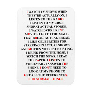 Ik doe de normale dingen grappige lijst magneet