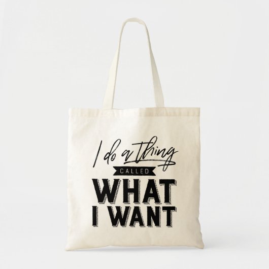 Ik doe een ding genaamd wat ik wil Typografie Tote Bag (Voorkant)