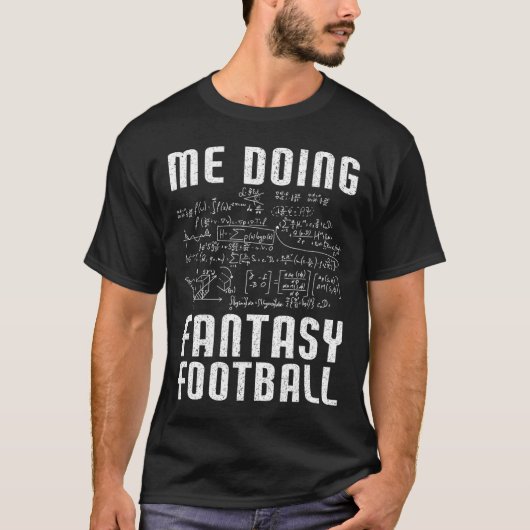 Ik doe Fantasy Football Draft Day Grappige Fantasy T-shirt (Voorkant)