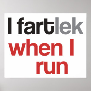 Ik doe FARTlek als ik Ren © - Grappige FARTlek Poster