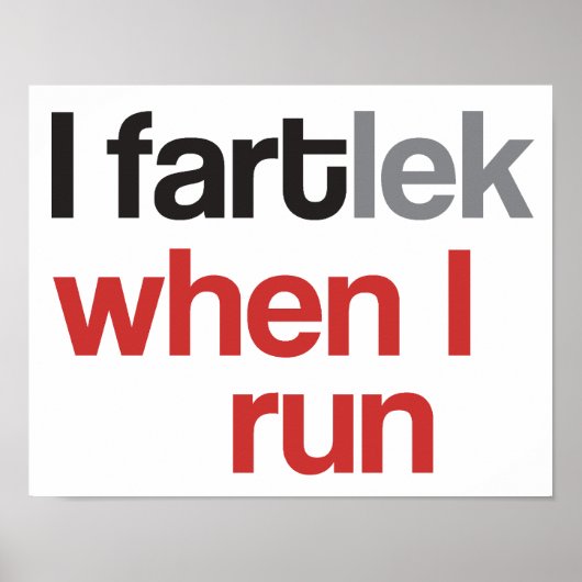Ik doe FARTlek als ik Ren © - Grappige FARTlek Poster (Voorkant)