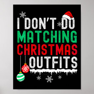 Ik doe geen bijpassende kerst outfits familie kopp poster