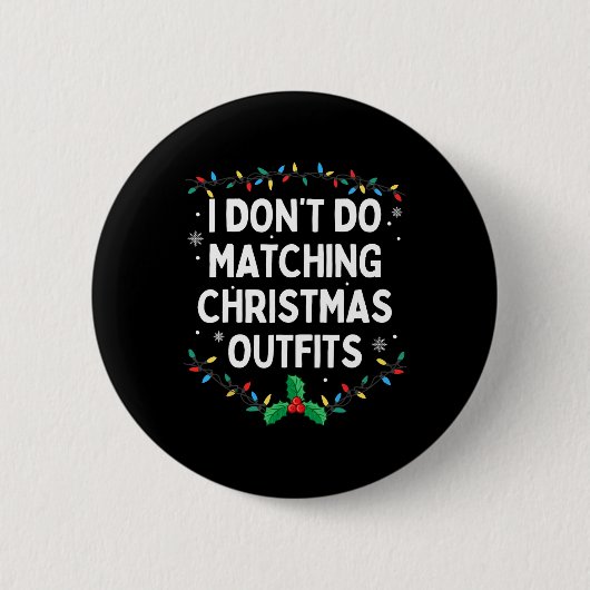 Ik doe geen bijpassende kerstoutfits familie Chris Ronde Button 5,7 Cm (Voorkant)