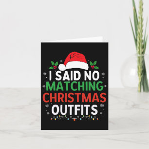 Ik doe geen bijpassende kerstoutfits grappig gezin kaart