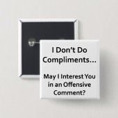 Ik doe geen compliment vierkante button 5,1 cm (Voorkant /achterkant)