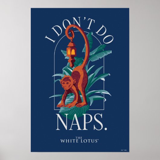 Ik doe geen dutjes aap - de witte lotus poster (Voorkant)