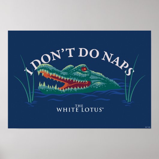 Ik doe geen dutjes alligator - de witte lotus poster (Voorkant)