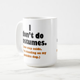 Ik doe geen Halloween kostuums Koffiemok