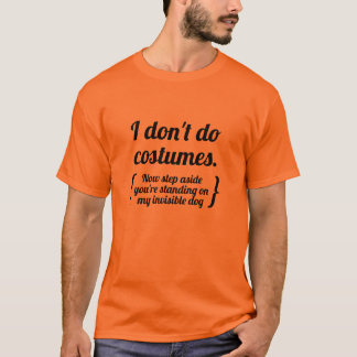 Ik doe geen kostuums, nu opzij t-shirt