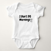 Ik doe geen ochtenden. Moe. Hond Romper (Voorkant)