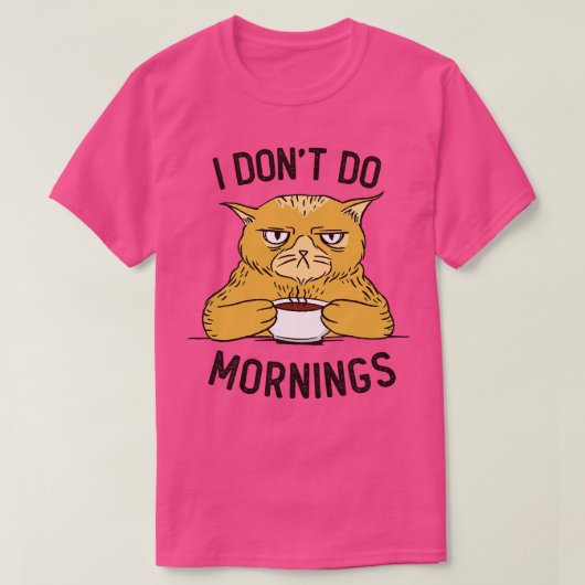 Ik doe geen ochtenden t-shirt (Design voorkant)