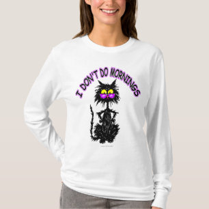 "Ik doe geen ochtenden" T-shirt