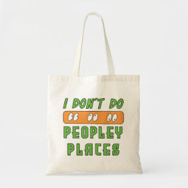 Ik doe geen Peopley Places Tote Bag