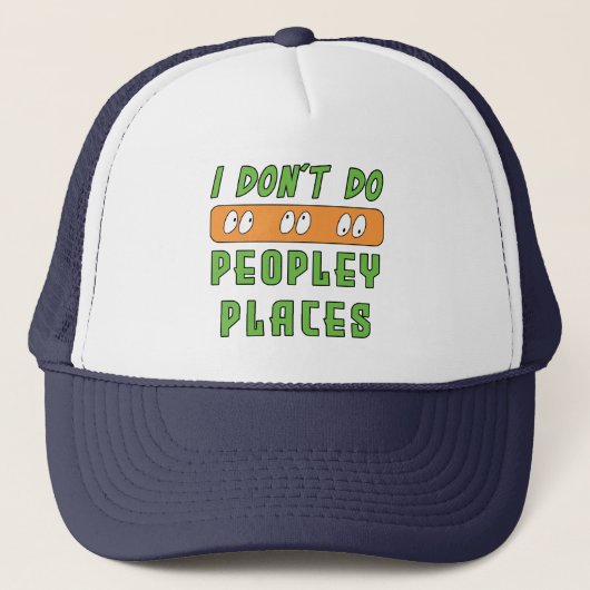 Ik doe geen Peopley Places Trucker Pet (Voorkant)