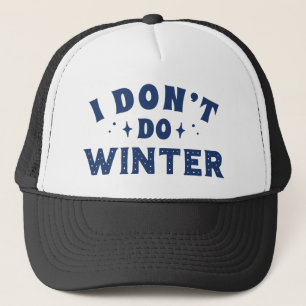 Ik doe geen Winter Trucker Pet