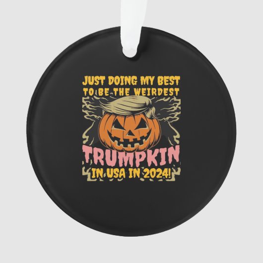 Ik doe gewoon mijn vreemdste Trumpkin USA Classic Ornament (voorkant)