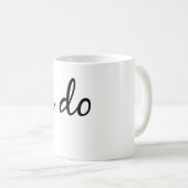 Ik doe het gewoon koffiemok (Voorkant rechts)