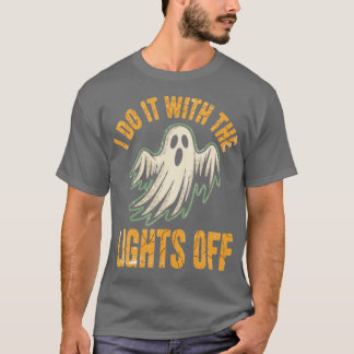 Ik doe het met het licht uit t-shirt