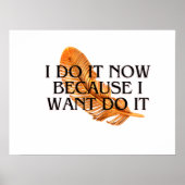 Ik doe het nu omdat ik het ,gouden decor wil poster (Voorkant)