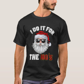 Ik doe het voor de feestdag kerstkerst 2 t-shirt