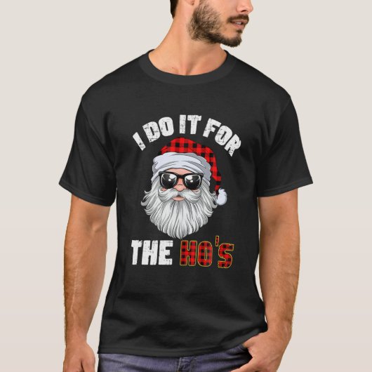 Ik doe het voor de feestdag kerstkerst 2 t-shirt (Voorkant)