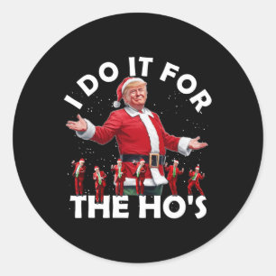 Ik doe het voor de grappige dansstijl van de kerst ronde sticker