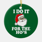 Ik doe het voor de grappige kerstversiering. keramisch ornament (Voorkant)