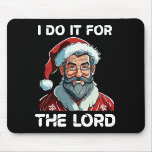 Ik doe het voor de Heer Kerstcadeau voor christene Muismat