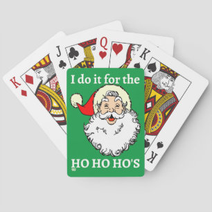 IK DOE HET VOOR DE HO HO HO'S grappige santa claus Pokerkaarten