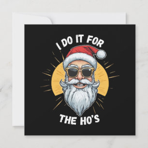Ik doe het voor de Ho s Grappige kerst santa