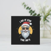 Ik doe het voor de Ho s Grappige kerst santa Kaart (Staand voorkant)
