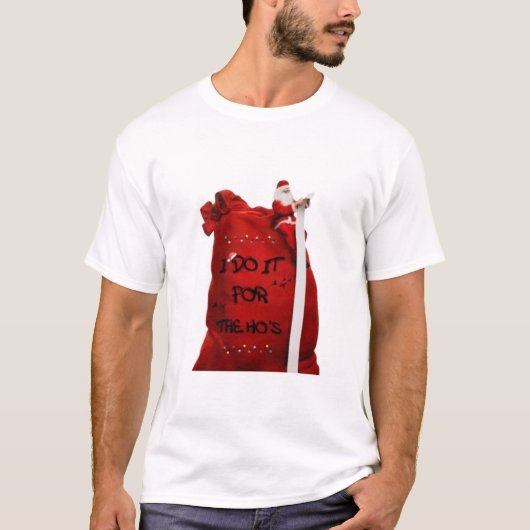 ik doe het voor de ho t-shirt (Voorkant)