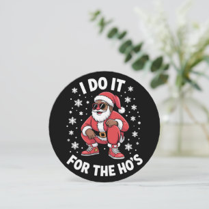 Ik doe het voor de Hos Afrikaanse Kerstman Amerika Feestdagenkaart