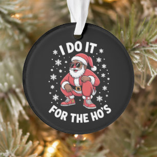 Ik doe het voor de Hos Afrikaanse Kerstman Amerika Ornament